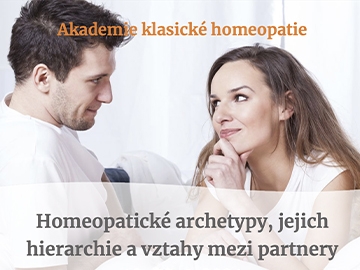 IX. letní škola - homeopatický slunovrat - Homeopatické archetypy, jejich hierarchie a vztahy mezi partnery